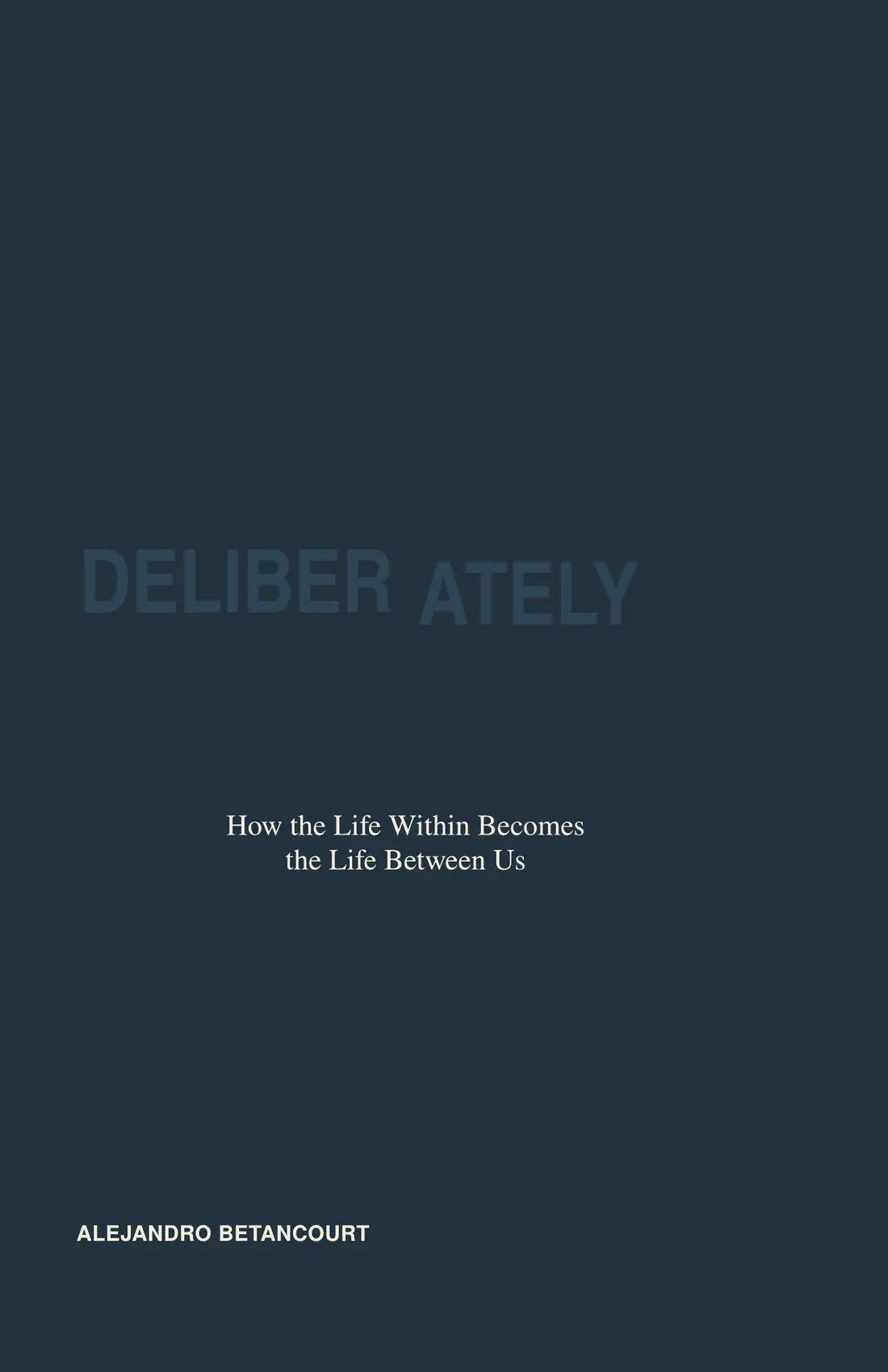 Final cover of DELIBERATELY