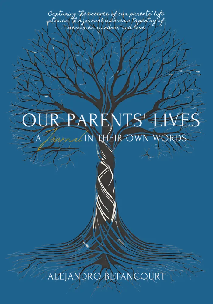 Cover of Our Parents’ Lives: A Journal in Their Own Words