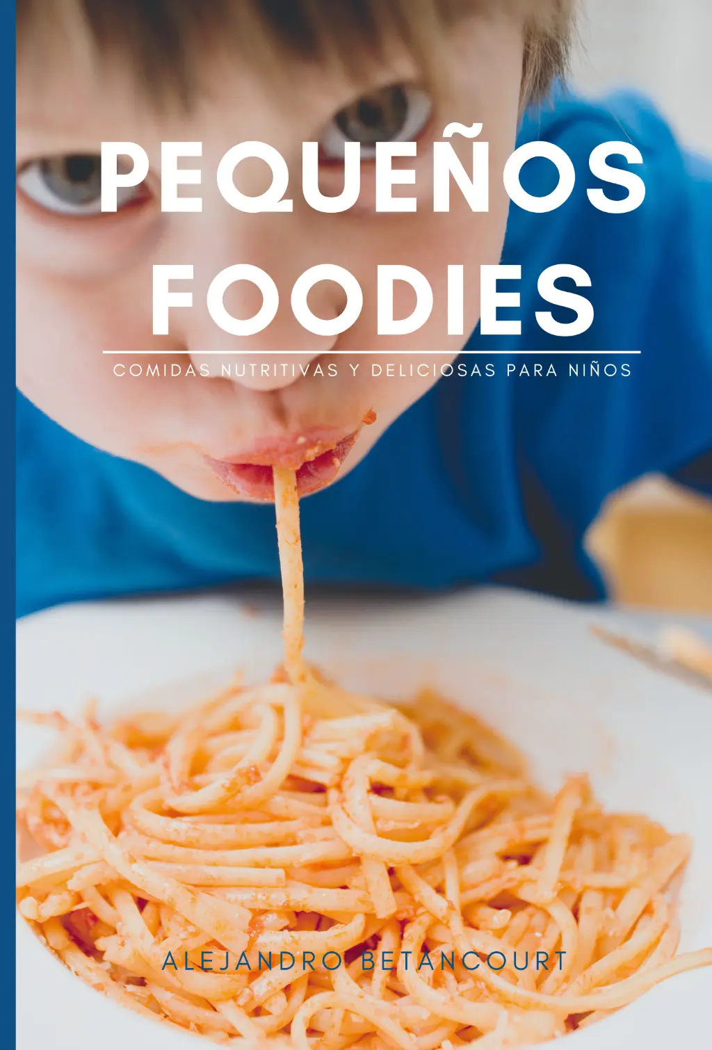Front cover of Pequeños Foodies
